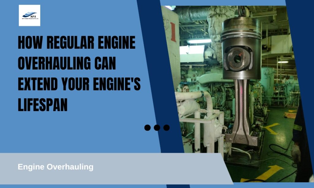 How Regular Engine Overhauling Can Extend Your Engine’s Lifespan