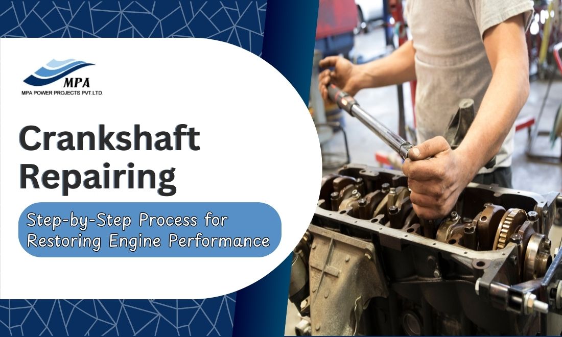 crankshaft repairing step-by-step process for restoring engine performance