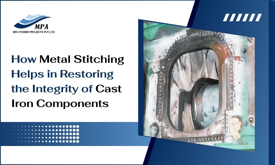 how metal stitching helps in restoring the integrity of cast iron components