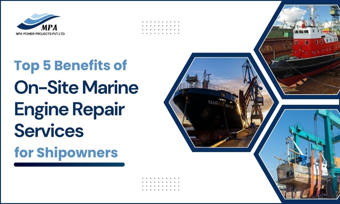 top benefits of on-site marine engine repair services for shipowners